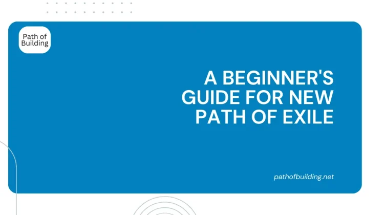 Guide for New Path of Exile