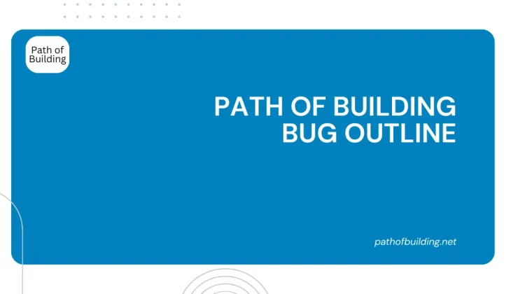 Path of Building Bug Outline