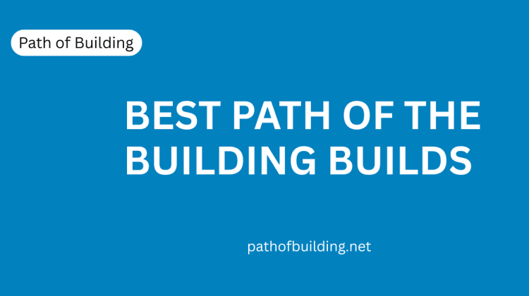 Top Path of Building Builds for New Season
