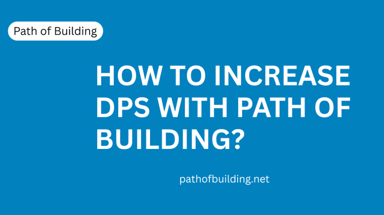 Increase DPS with Path of Building | Expert PoE Guide