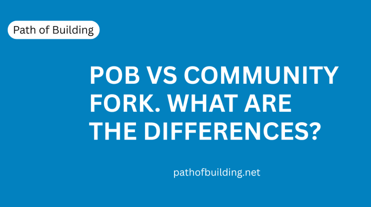 PoB vs Community Fork. What are the differences?